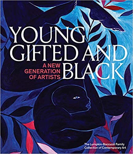 Young, Gifted and Black: A Generation of Artist